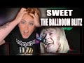 Sweet - The BallRoom Blitz - Silverster- Tranzparty // REACTION
