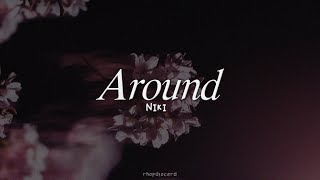 niki - around [lyrics]