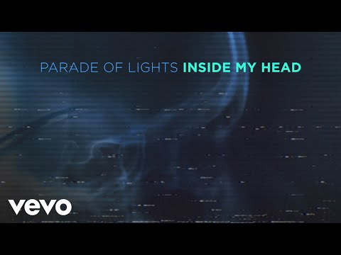 Parade Of Lights - Inside My Head (Visualizer)