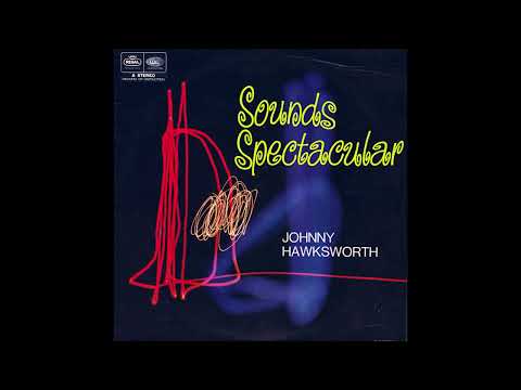 Johnny Hawksworth Orch. - Sounds spectacular