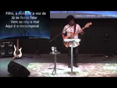 Cessou o temporal - Música de Dedy Coutinho