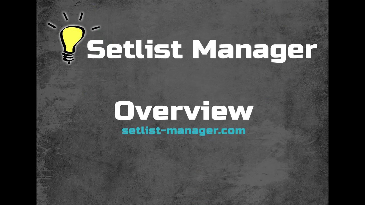 Setlist Manager Overview