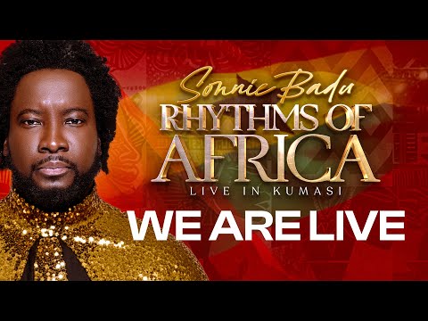 RHYTHMS OF AFRICA Live In Kumasi with Sonnie Badu