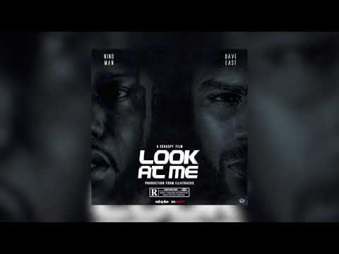 Nino Man x Dave East   "Look At Me"  Prod.  By IllaTracks