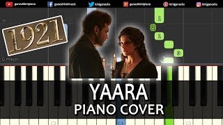 Yaara Song 1921 | Piano Cover Chords Instrumental By Ganesh Kini
