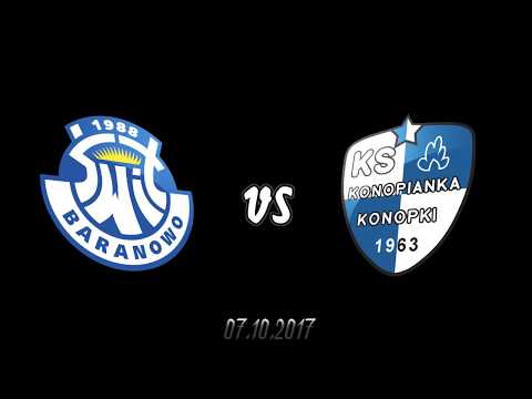 Świt Baranowo - Konopianka Konopki, 07.10.2017