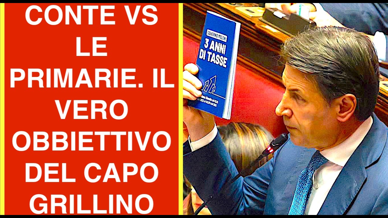 CONTE VS LE PRIMARIE. IL VERO OBBIETTIVO DEL CAPO GRILLINO