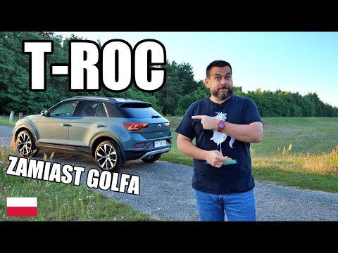 Volkswagen T-Roc 2022 FL - zamiast Golfa (PL) - test i jazda próbna
