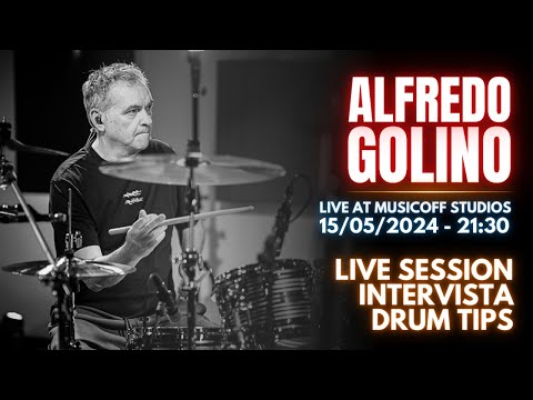 Alfredo Golino | Drumming inside Music - Live @Musicoff Studios