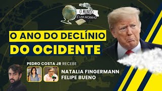 2025: O ano do Declínio do Ocidente - O mundo é Um Moinho - 25/12