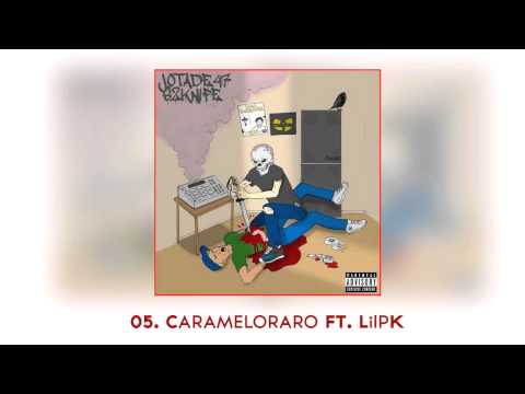 JOTADE47 FT. lilPK - Carameloraro