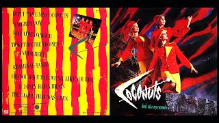 The Coconuts - Don´t Take My Coconuts/Naughty Boy/Maladie D´amour/Ticket To The Tropics/Indiscreet