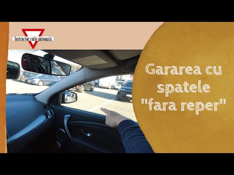 Gararea cu spatele fără reper | Instructor cutie automată