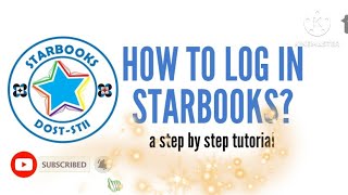 HOW TO LOG IN STARBOOKS OF DOST/ARIEL'S CHANNEL