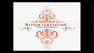 Within Temptation - Utopia (Instrumental)