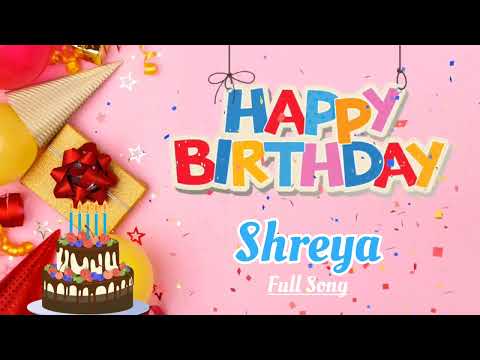 Happy Birthday Shreya Song || Happy Birthday To You || Birthday Song Remix