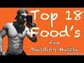 Top 18 Foods For Building Muscle | Mike Burnell