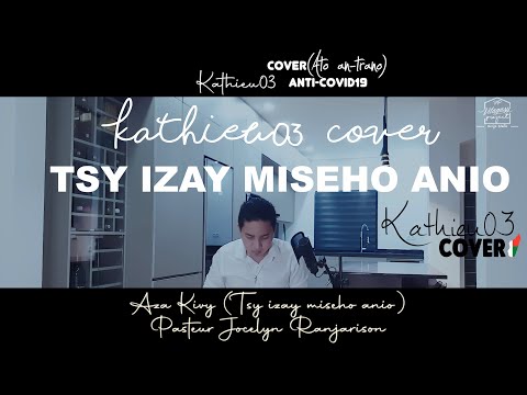 Tsy izay miseho anio - Jocelyn Ranjarison (Cover Kathieu03)