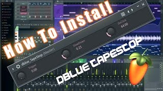 Video thumbnail for How To Install dBlue - Tapestop VST Plugin in FL Studio 12 by BielakBeats