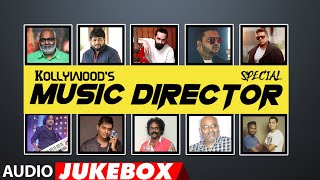 KollywoodS Music Director Special Audio Jukebox  M