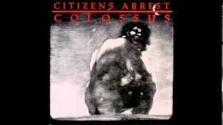 Citizens Arrest - Touch and Go