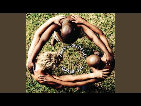 Love Comes and Goes - Xavier Rudd