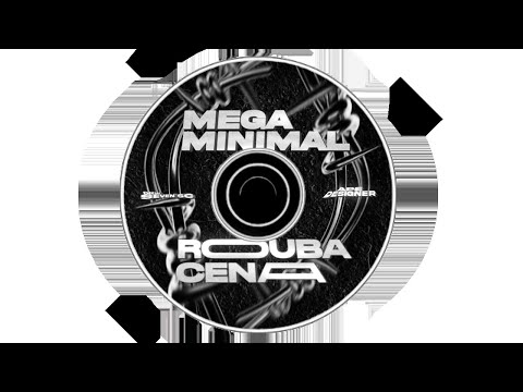 MEGA FUNK MINIMAL ROUBA CENA - SEVEN SC