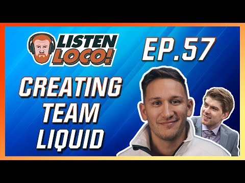 Listen Loco Ep. 57 – MSI 2019 Semis, Finals, and Building Team Liquid Ft. MarkZ and Liquid Steve