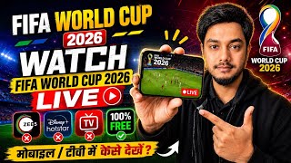 Fifa World Cup 2026 Live in India for Free | How To Watch Android & iP
