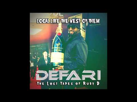 DEFARI ♪ ♫ Local Like The West Of Them: The Lost Tapes Of Ruby D ♪ ♫ 2013 Mixtape full