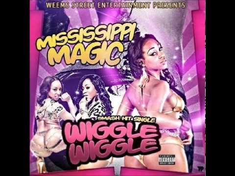 WSE Presents: The Twerkers' Anthem: Wiggle Wiggle By Mississippi Magic