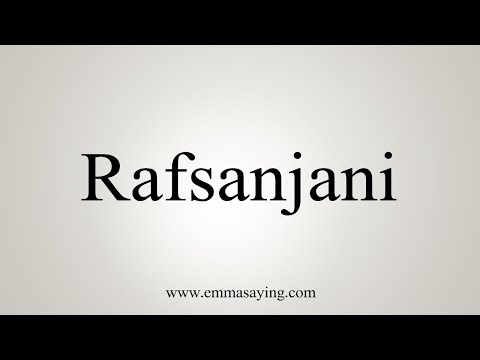 How To Say Rafsanjani