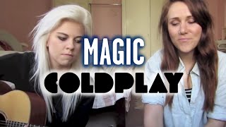 Magic - Coldplay (Wayward Daughter Cover)