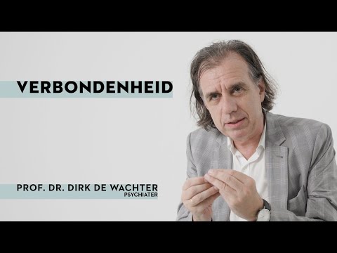 "In de verbinding worden we menselijk": Dirk De Wachter over verbondenheid