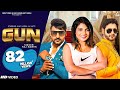 Gun (Official Video) : Raj Mawer | Ajay Hooda | Anu Kadyan | Haryanvi Song