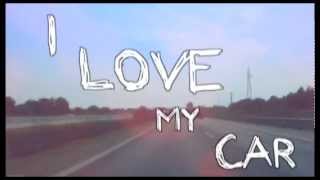 I LOVE MY CAR | OFFICIAL LYRIC VIDEO