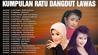 Download lagu Kumpulan Ratu Dangdut Lawas🌱 Dangdut Original  80an 90an 🔆 Evie Tamala, Mirnawati, Mega Mustika... mp3 Download lagu Kumpulan Ratu Dangdut Lawas🌱 Dangdut Original  80an 90an 🔆 Evie Tamala, Mirnawati, Mega Mustika... mp3