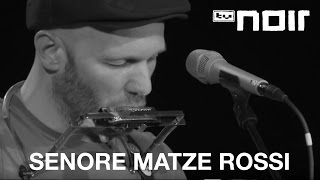 Senore Matze Rossi - Warum aus mir und meinen Freunden nichts mehr werden kann (live bei TV Noir)