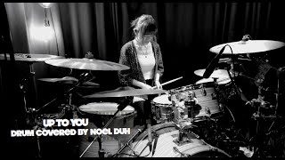 Up To You feat. 愛美 from Poppin’Party - SILENT SIREN (Drum Covered by Noel Duh)