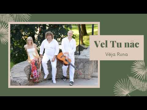 Vēja Runa - Vēl Tu Nāc