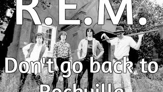 REM Don&#39;t go back to Rockville lyric video