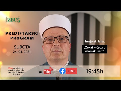 PREDIFTARSKI PROGRAM "Zekat - četvrti islamski šart" Smajo ef. Šahat