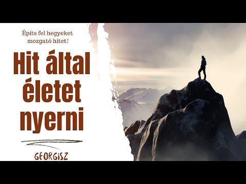 Georgisz: Hit által életet nyerni... 23/03/14