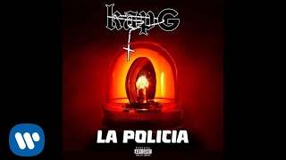 Kap G - La Policia [Official Audio]