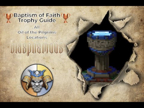 All Fervor Upgrades - Baptism of Faith Trophy Guide - Blasphemous
