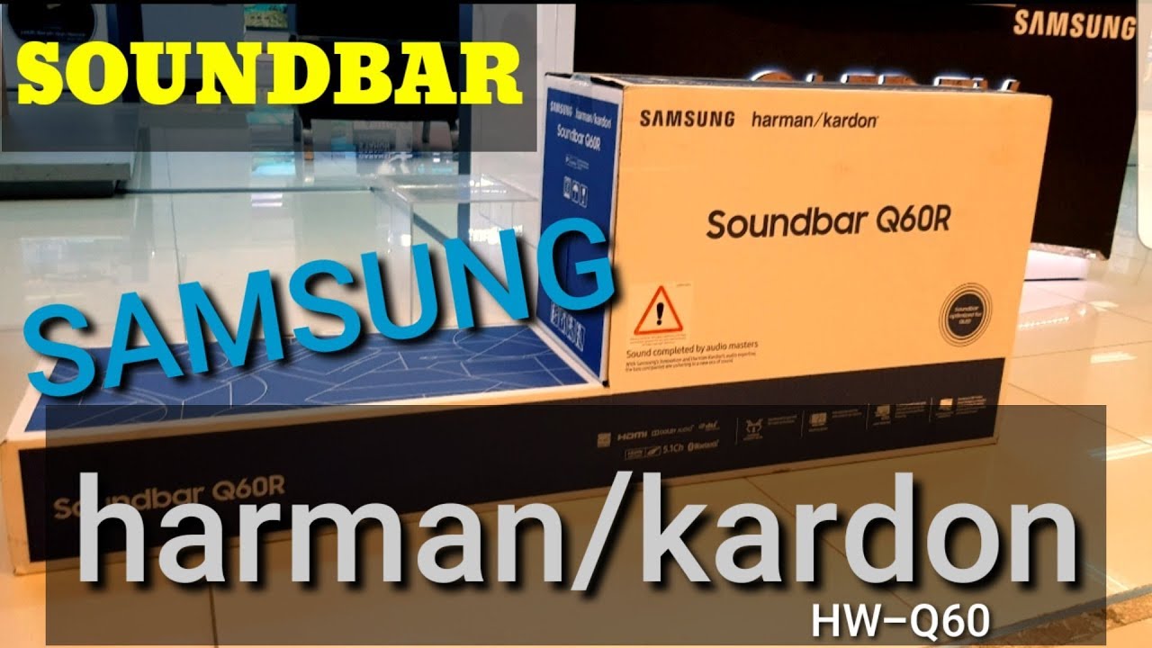 video Loa soundbar Samsung & Harman Kardon HW-Q60R chính hãng 0