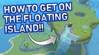 HOW TO GET ON THE FLOATING ISLAND IN BOOGA BOOGA!! | Roblox
