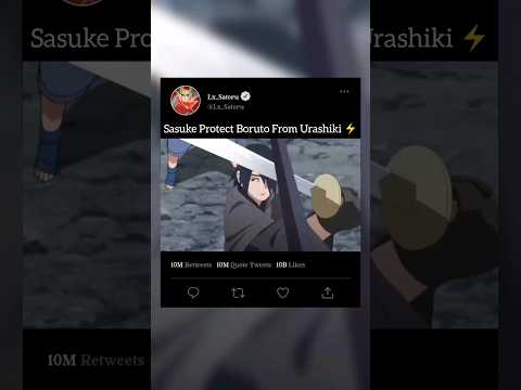 Sasuke Protect Boruto 🔥🥶#naruto #shorts #sasuke #uchiha #madara #itachi #boruto