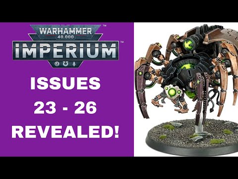 Warhammer 40000 Imperium - Issue 23 to 26 contents revealed!