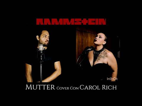 RAMMSTEIN: Mutter | Cover con Carol Rich
